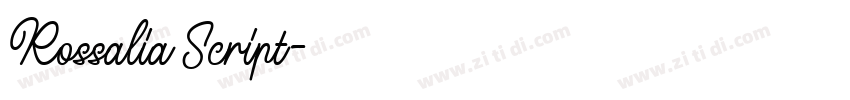 Rossalia Script字体转换 Rossalia Script字体转换